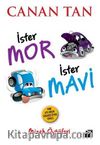İster Mor İster Mavi