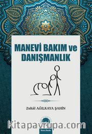 Manevi Bakım ve Danışmanlık