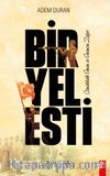 Bir Yel Esti & Çanakkale İman ve İnancın Zaferi