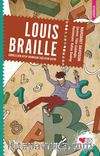 Louis Braille & Görmezlerin Kitap Okumasını Sağlayan Çocuk