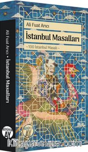 İstanbul Masalları <br /> 100 İstanbul Masalı
