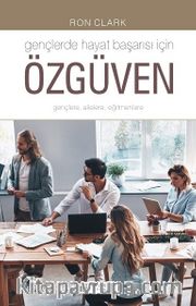 Gençlerde Hayat Başarısı İçin Özgüven