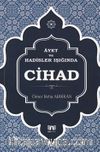 Ayet ve Hadisler Işığında Cihad