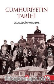 Cumhuriyetin Tarihi (Ciltli)