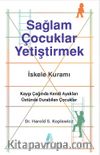 Sağlam Çocuklar Yetiştirmek