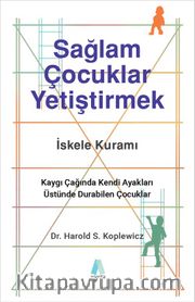 Sağlam Çocuklar Yetiştirmek