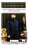 Bir Darbenin Serencamı (Hiss-i İnkılab) & Yahut Sultan Abdülaziz’in Tahttan İndirilmesi