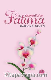 Yaşayan Kur'an Hz. Fatıma