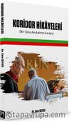 Koridor Hikayeleri & Bir Ceza Avukatının Anıları