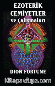 Ezoterik Cemiyetler ve Çalışmaları