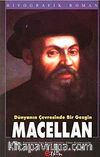 Dünyanın Çevresinde Bir Gezgin Macellan