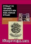 İttihat ve Terakki Cemiyeti'nin Kızıl Konak Evrakı