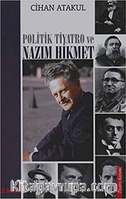 Politik Tiyatro ve Nazım Hikmet