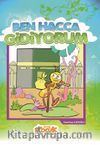 Ben Hacca Gidiyorum / İslam’ın Şartları 5