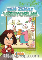 Ben Zekat Veriyorum / İslam’ın Şartları 4