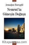 Nemrut’ta Güneşin Doğuşu