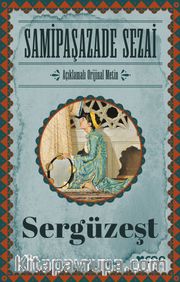 Sergüzeşt (Orijinal Metin)