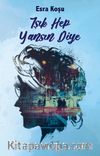 Işık Hep Yansın Diye