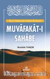 Muvafakat-ı Sahabe & Beşeri Düşüncenin Vahiyle Örtüşmesi    