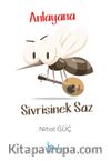Anlayana Sivrisinek Saz