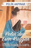 Pelin’den Esen Rüzgar