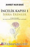 İncelik Kapısı 1 / Sırra Erenler 