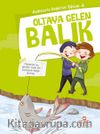 Oltaya Gelen Balık / Hadislerle Değerler Eğitimi 6