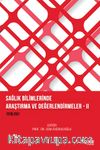 Sağlık Bilimlerinde Araştırma ve Değerlendirmeler II (Eylül 2021)