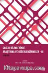 Sağlık Bilimlerinde Araştırma ve Değerlendirmeler III (Eylül 2021)