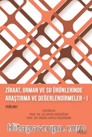 Ziraat, Orman ve Su Ürünlerinde Araştırma ve Değerlendirmeler I (Eylül 2021)