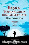 Başka Topraklarda Rüzgar Sert Eser
