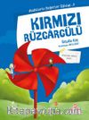 Kırmızı Rüzgargülü / Hadislerle Değerler Eğitimi 7