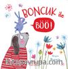 Boncuk İle Böö !
