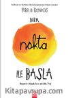 Bir Nokta ile Başla