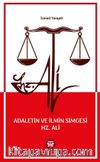 Adaletin ve İlmin Simgesi Hz. Ali