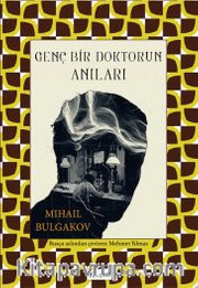 Genç Bir Doktorun Anıları (Bez Ciltli)