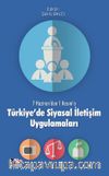 7 Haziran'dan 1 Kasım'a Türkiye’de Siyasal İletişim Uygulamaları