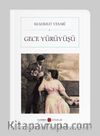 Gece Yürüyüşü (Cep Boy)
