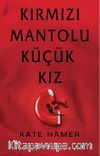Kırmızı Mantolu Küçük Kız