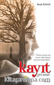 Kayıt <br /> Gri Arşiv