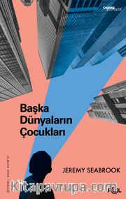 Başka Dünyaların Çocukları <br /> Küresel Piyasada Sömürü