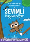Sevimli Hayvanlar / Süper Hayvanlar Boyama Serisi