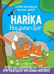 Harika Hayvanlar / Süper Hayvanlar Boyama Serisi
