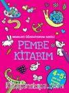 Pembe Kitabım / Renkleri Öğreniyorum Serisi