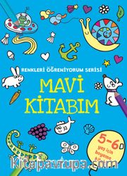 Mavi Kitabım / Renkleri Öğreniyorum Serisi