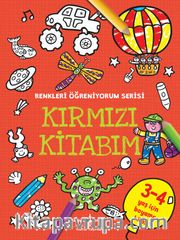 Kırmızı Kitabım / Renkleri Öğreniyorum Serisi