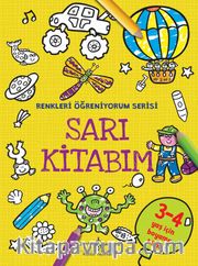 Sarı Kitabım / Renkleri Öğreniyorum Serisi