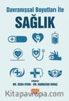 Davranışsal Boyutları ile Sağlık