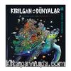 Kırılgan Dünyalar Yetişkinler İçin Boyama Kitabı