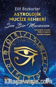 Astrolojik Mucize Rehberi